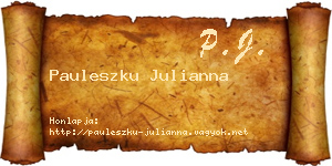 Pauleszku Julianna névjegykártya